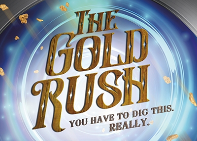 August – Gold Rush